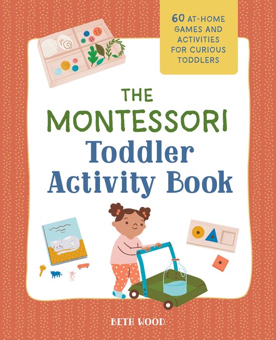 The Montessori Toddler Activity Book - cover