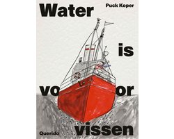 Water is voor vissen
