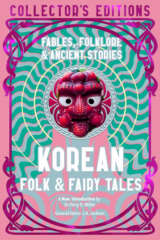 Flame Tree Collector's Editions- Korean Folk & Fairy Tales - cover