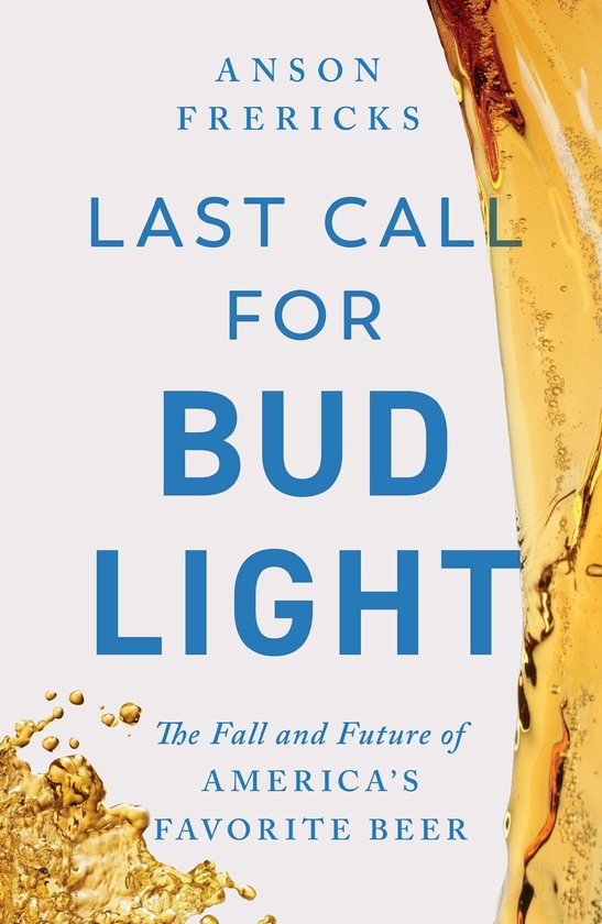 Last Call for Bud Light - cover
