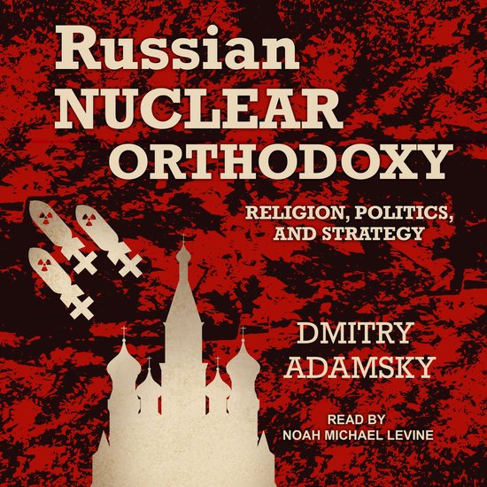 Russian Nuclear Orthodoxy - cover