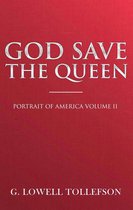 Portrait of America 2 - God Save The Queen