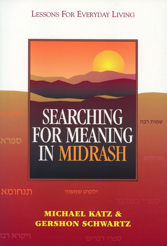 Boekomslag met een zonsondergang boven bergen, titel 'Searching for Meaning in Midrash' en auteursnamen in geel.