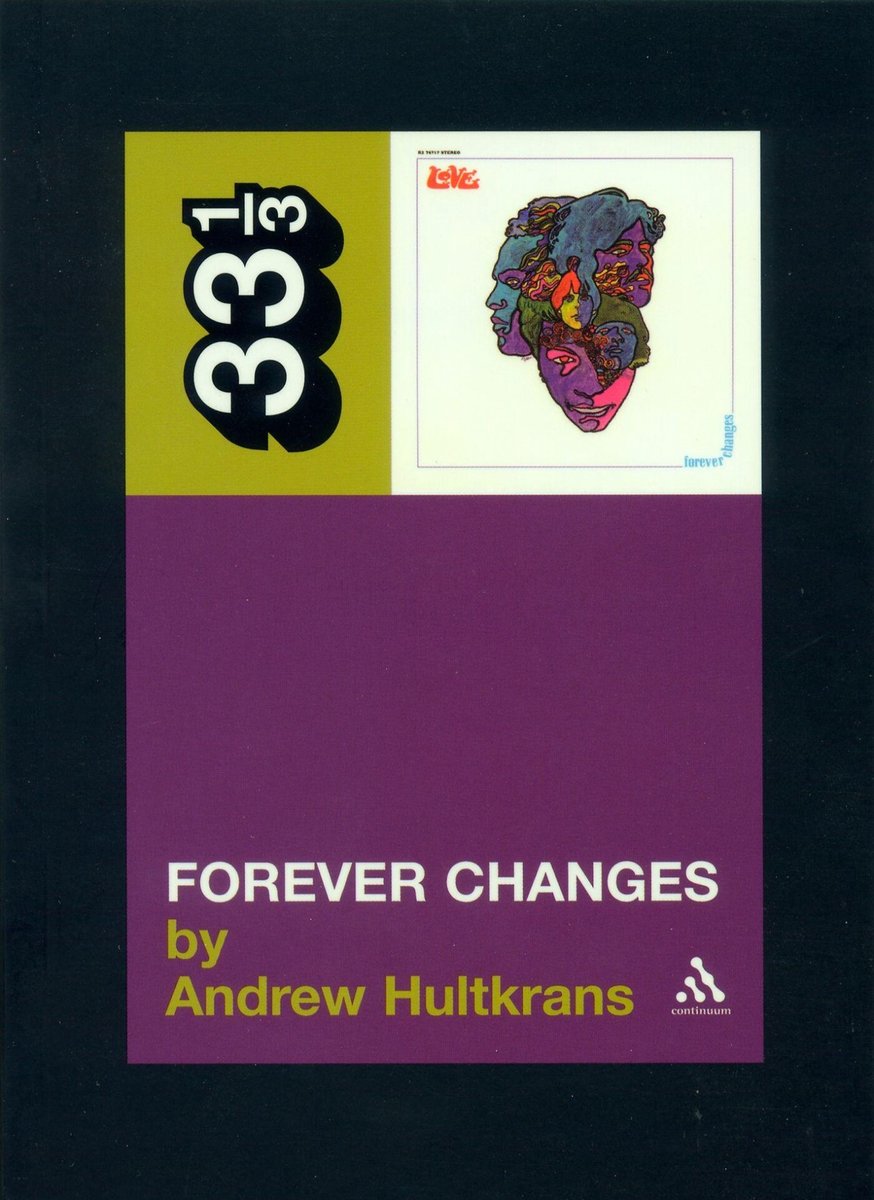 Omslag van 33 1/3 Loves Forever Changes