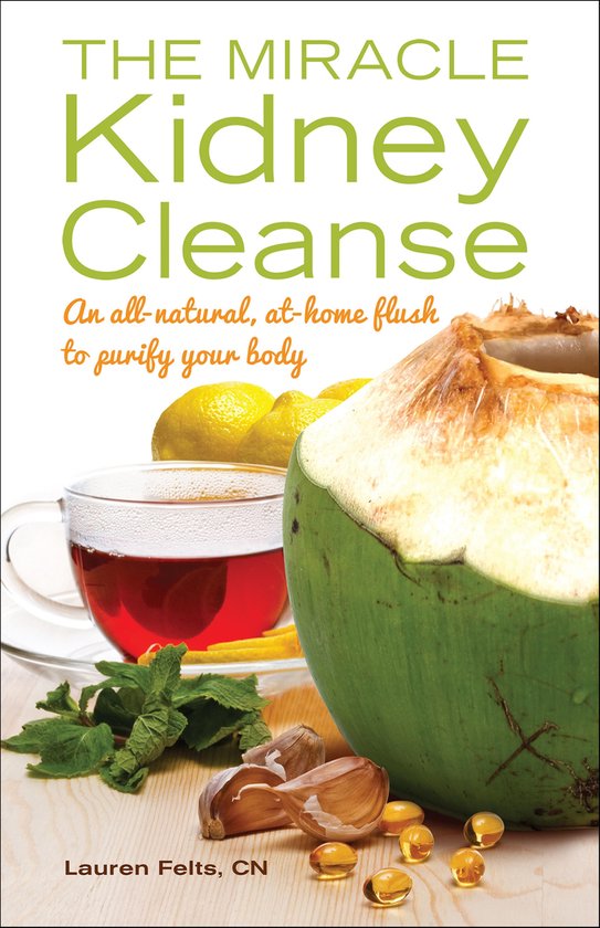 The Miracle Kidney Cleanse - cover