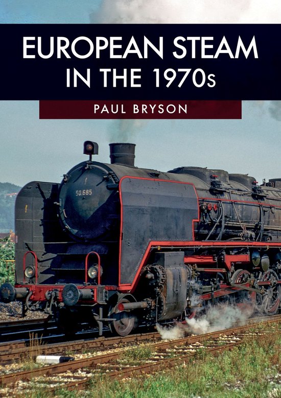 European Steam in the 1970s - cover