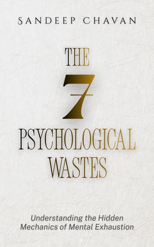 The 7 Psychological Wastes - cover