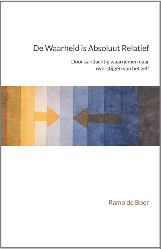 De waarheid is absoluut relatief - cover