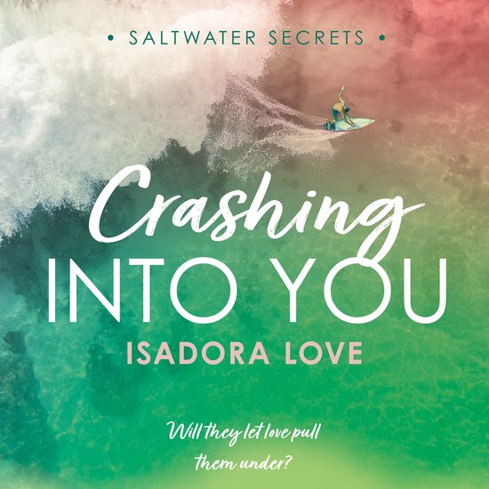Saltwater Secrets- Crashing Into You - cover