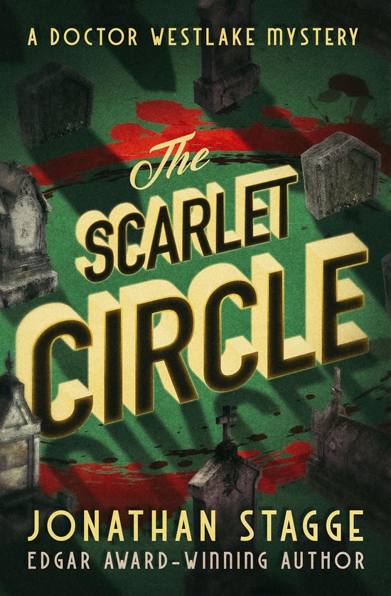 The Doctor Westlake Mysteries 6 - The Scarlet Circle - cover