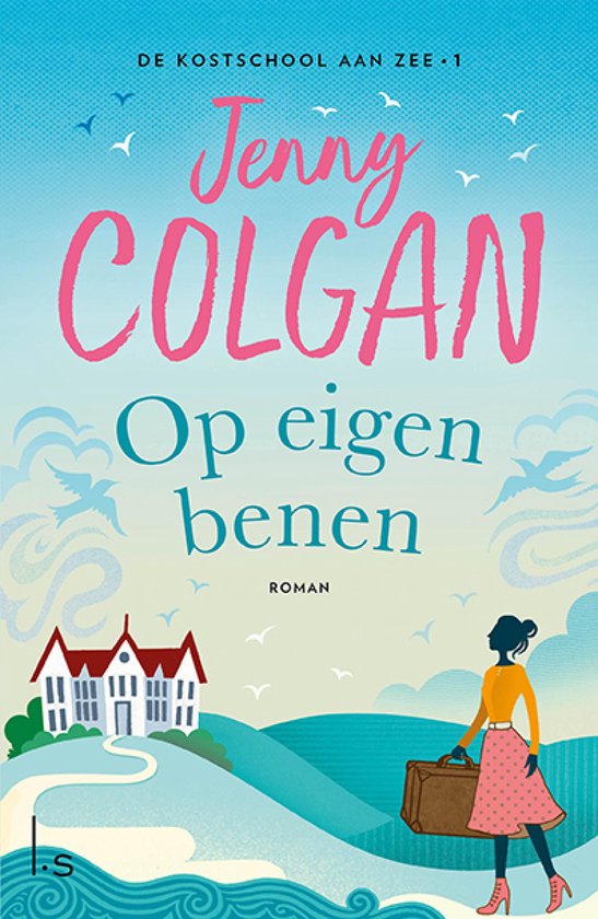 De kostschool aan zee 1 - Op eigen benen - cover