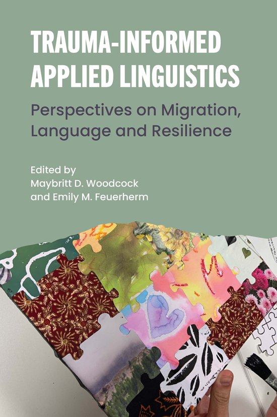 Titelpagina van het boek 'TRAUMA-INFORMED APPLIED LINGUISTICS: Perspectives on Migration, Language and Resilience'. Achtergrond met puzzelstukken.