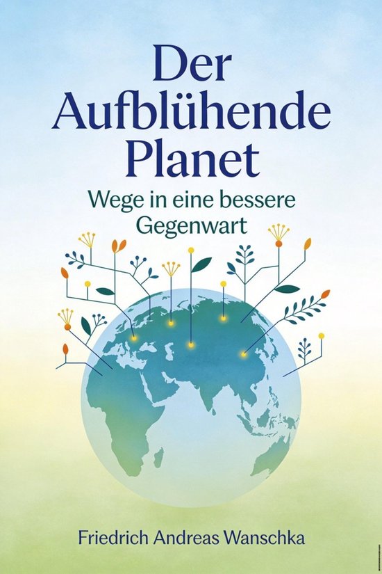 Der Aufblühende Planet - cover