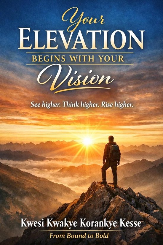 Your Elevation Begins with Your Vision - cover