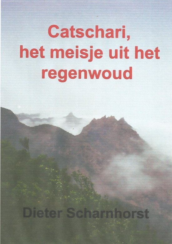 Catschari, het meisje uit het regenwoud - cover