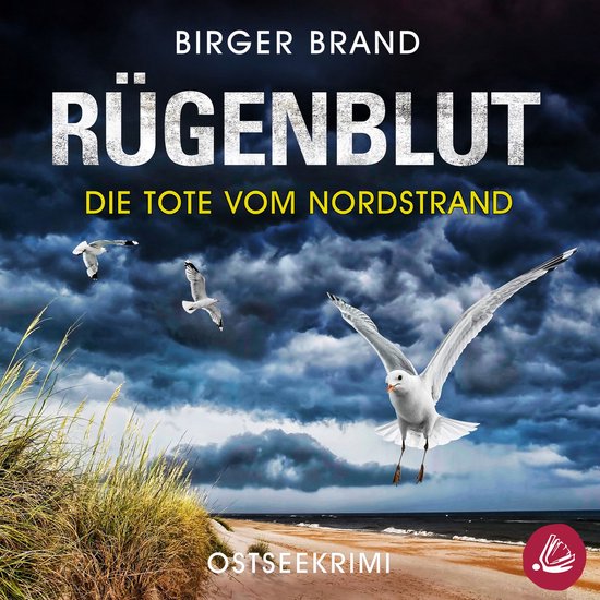 Rügenblut - Die Tote vom Nordstrand: Ostseekrimi Küstenkri ... - cover