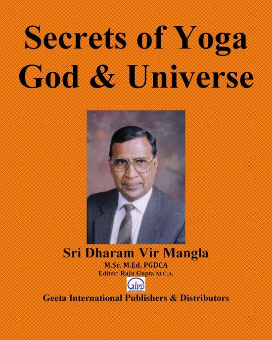 Secrets of Yoga, God & Universe