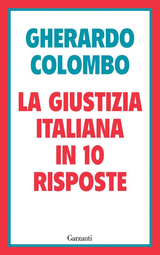 La giustizia italiana in 10 risposte - cover