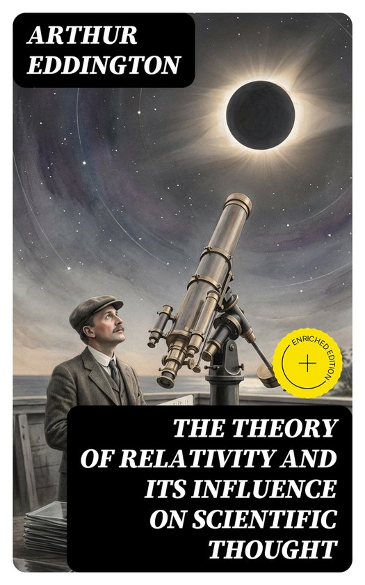 The Theory of Relativity and Its Influence on Scientific Tho ... - cover