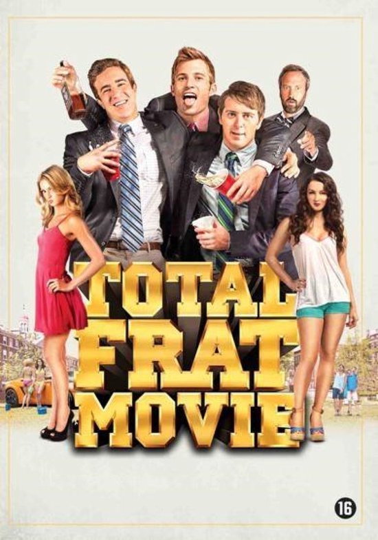 Poster voor Total Frat Movie: een groep mannen in nette kleding, sommigen met drank, en twee vrouwen aan de zijkanten.