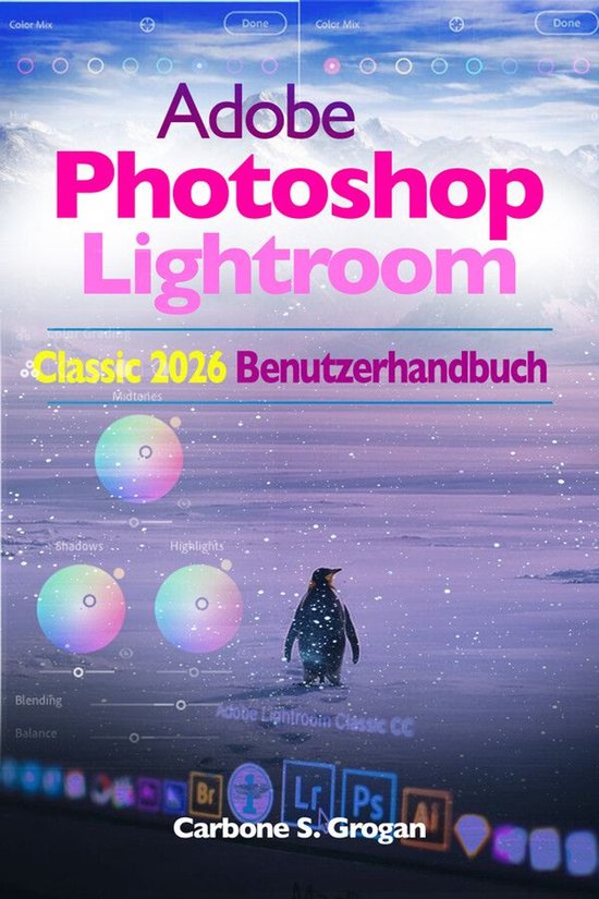 Adobe Photoshop Lightroom Classic 2026 Benutzerhandbuch - cover