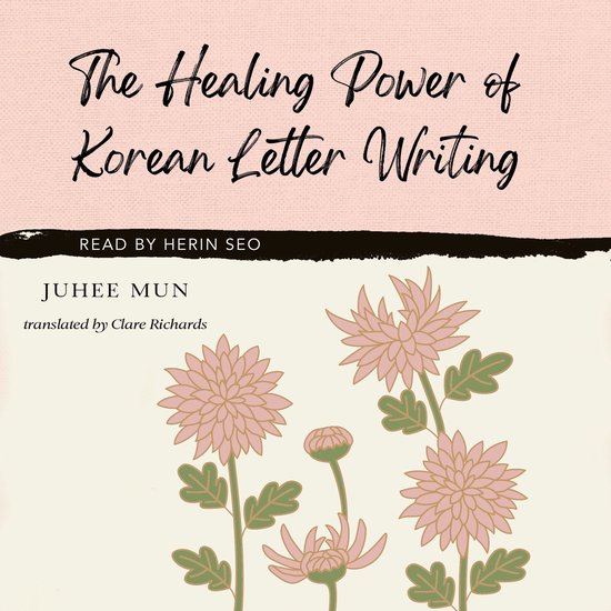 The Healing Power of Korean Letter Writing - cover