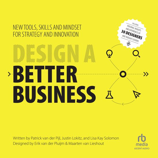 Boek 'Design a Better Business' met gele kaft. Tekst: 'New tools, skills and mindset for strategy and innovation', 'Design a better business'.