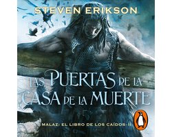 Las puertas de la Casa de la Muerte (Malaz: El Libro de los Caídos 2)