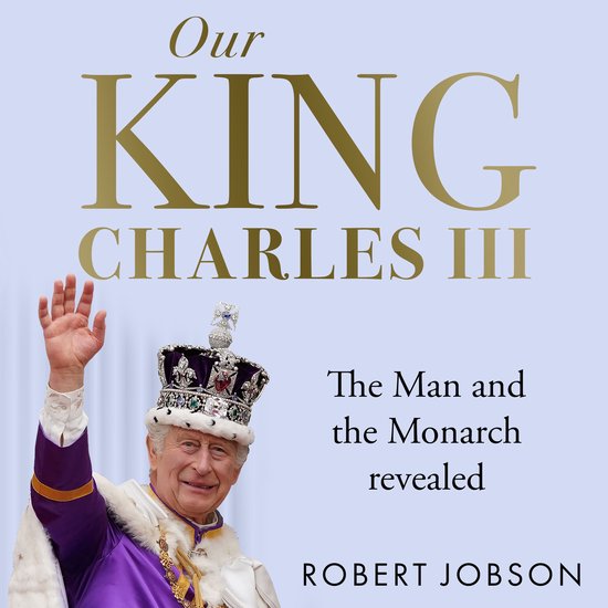 Our King: Charles III - cover