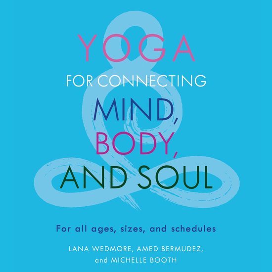 Yoga for Connecting Mind, Body, and Soul - cover