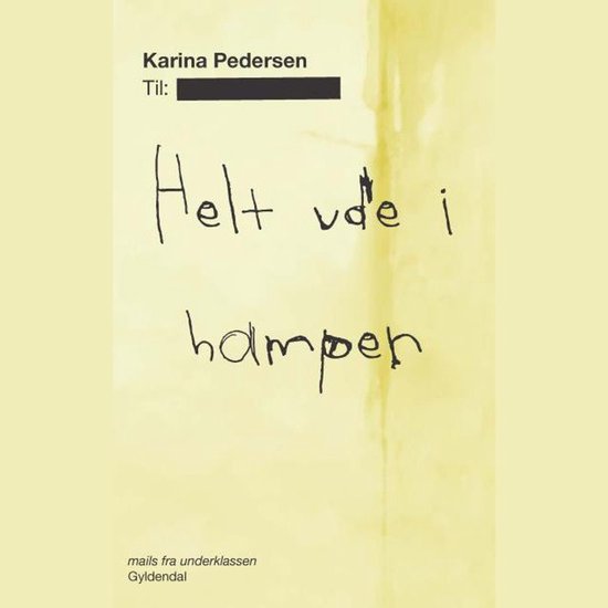 Helt ude i hampen - mails fra underklassen - cover