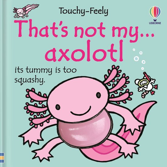 THAT'S NOT MY®- That's not my axolotl... - cover