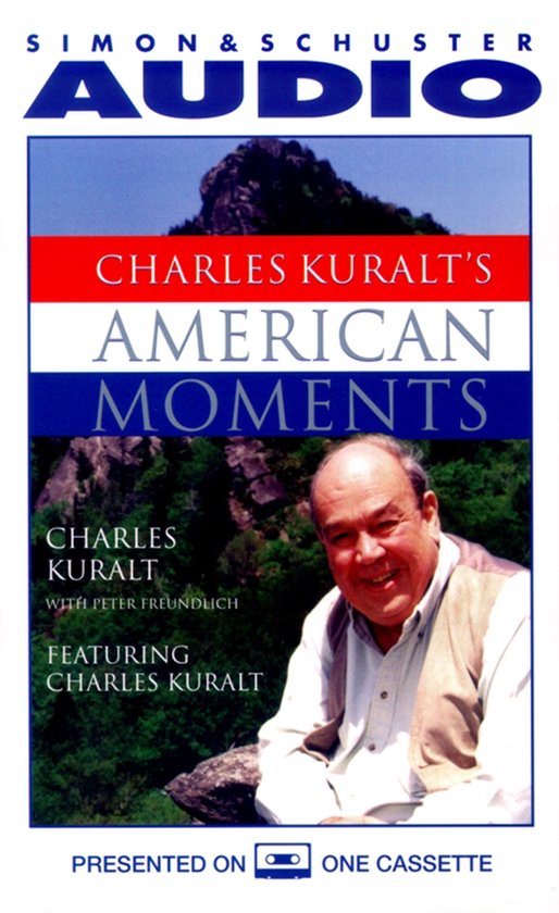 Charles Kuralt's American Moments - cover