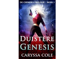 De Chimera‑trilogie 1 - Duistere Genesis
