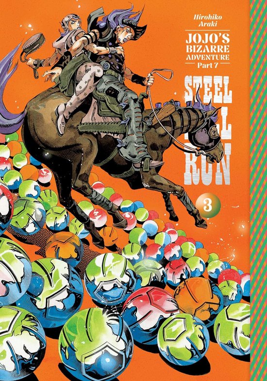JoJo's Bizarre Adventure: Part 7--Steel Ball Run- JoJo's Biz ... - cover