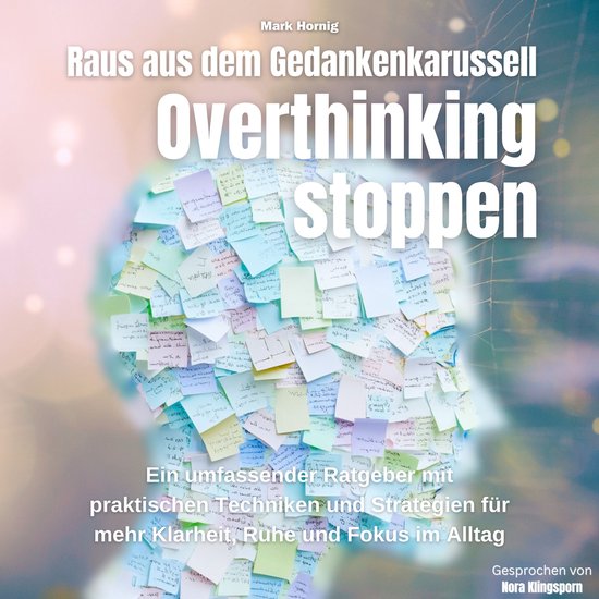 Overthinking stoppen-Raus aus dem Gedankenkarussell - cover
