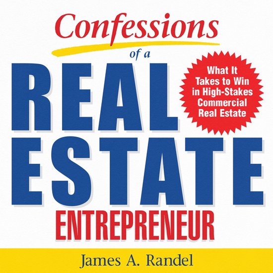 Confessions of a Real Estate Entrepreneur - cover