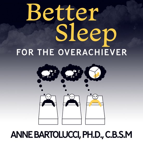 Better Sleep for the Overachiever - cover