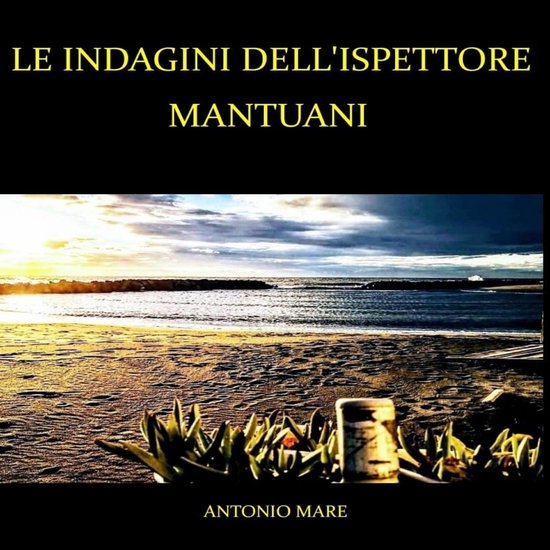 Le indagini dell'ispettore Mantuani - cover