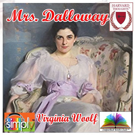 Mrs. Dalloway by Virginia Woolfe in an American Voice - cover