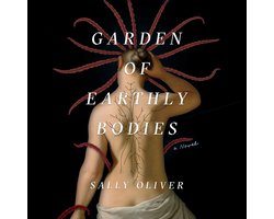 Garden of Earthly Bodies