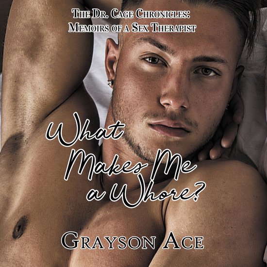 What Makes Me a Whore? - cover