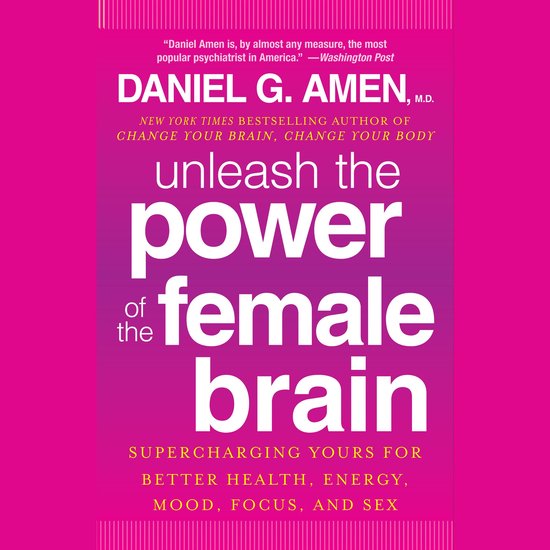 Unleash the Power of the Female Brain - cover