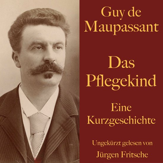 Guy de Maupassant: Das Pflegekind - cover
