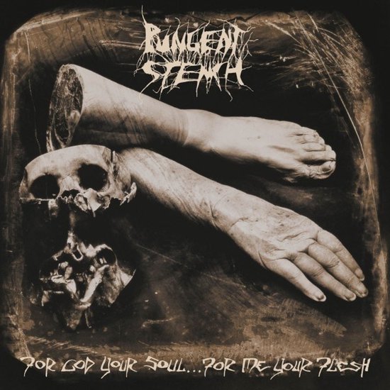Pungent Stench - For God Your Soul... For Me Your Flesh (LP)