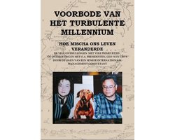 Voorbode van het turbulente millenniumHoe Micha ons leven veranderde