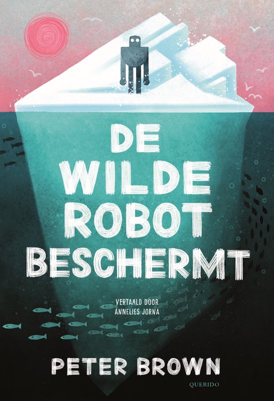 De wilde robot 3 - De wilde robot beschermt - cover