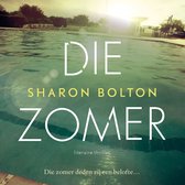 Boekcover van 'Die zomer' door Sharon Bolton. Titel in witte letters boven 'SHARON BOLTON' in gele letters.