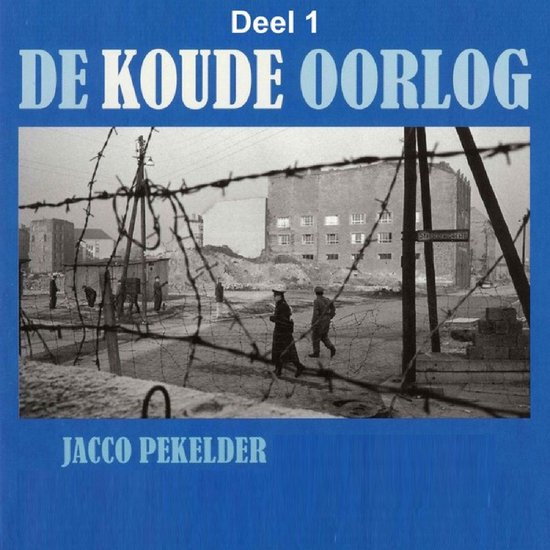 De Koude Oorlog 1 - cover