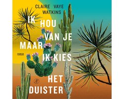 Omslag van Ik hou van je maar ik kies het duister